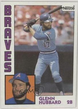 Glenn Hubbard #25 Baseball Cards 1984 Topps Nestle