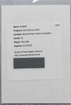 Tank Dell #18 2023 Panini Donruss Optic Rookie Primary Colors Autograph Football