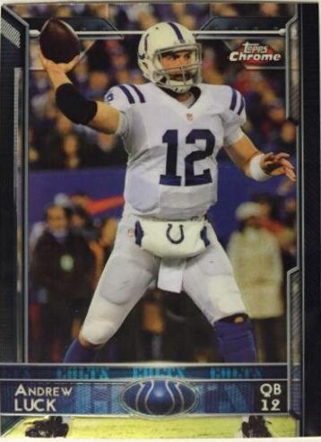 Andrew Luck #6 Football Cards 2015 Topps Chrome