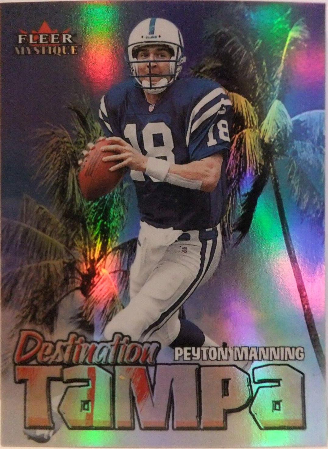 Peyton Manning #2 Football Cards 2000 Fleer Mystique Destination Tampa
