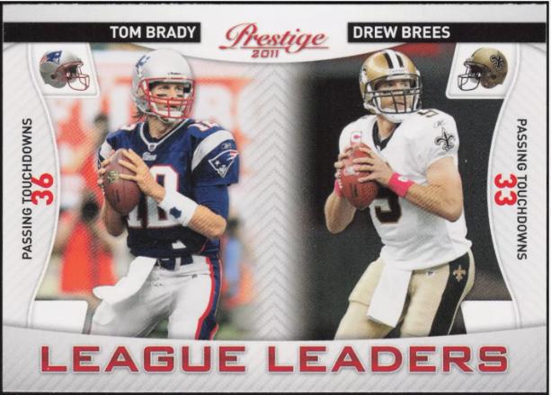 Tom Brady Drew Brees #14 Football Cards 2011 Panini Prestige League Leaders