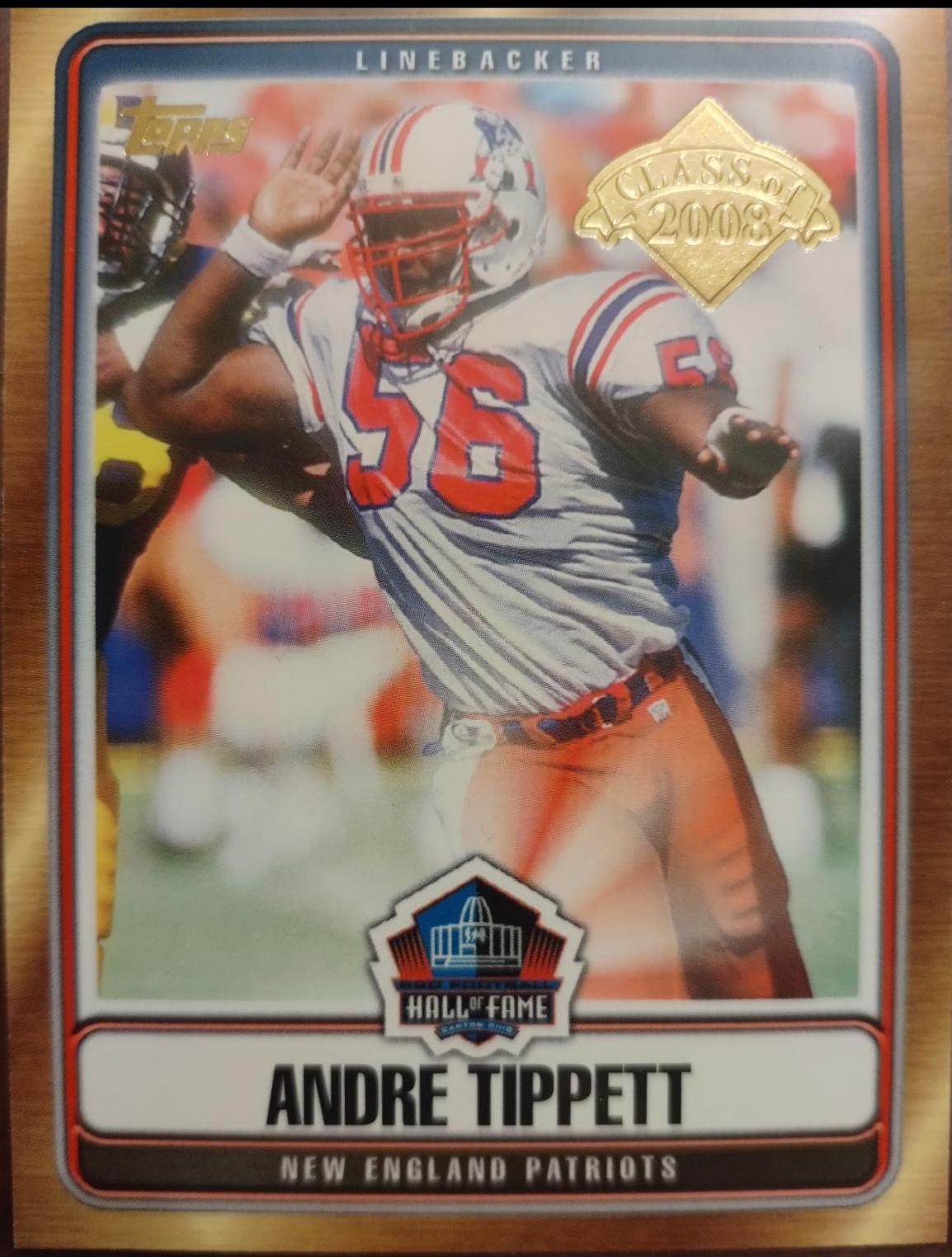 Andre Tippett #HOF-AT Football Cards 2008 Topps Hall of Fame Class