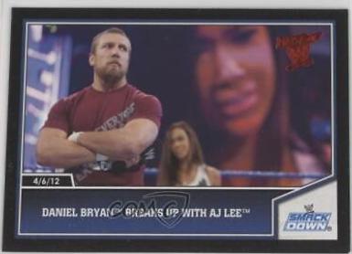 Daniel Bryan Breaks up with AJ Lee #3 Wrestling Cards 2013 Topps Best of WWE