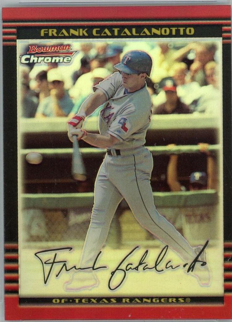 Frank Catalanotto [Refractor] #77