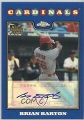 Brian Barton [Autograph Refractor] #231 Baseball Cards 2008 Topps Chrome Prices