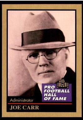 Joe Carr #25 Football Cards 1991 Enor Pro HOF