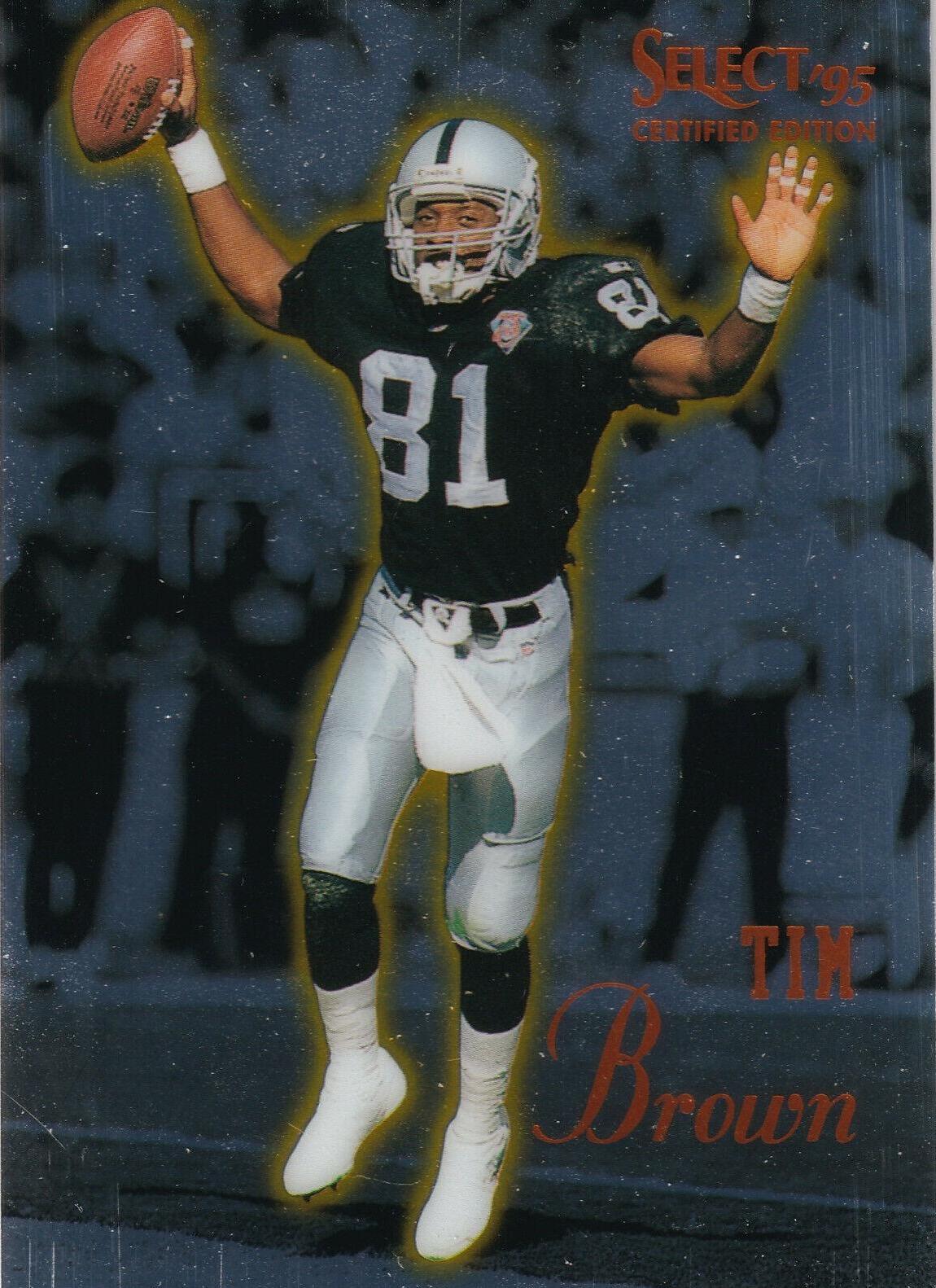 Tim Brown #18 Football Cards 1995 Panini Select Certified