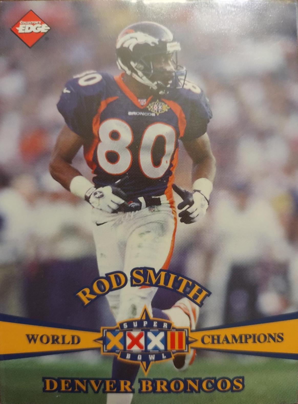 Rod Smith #5 Football Cards 1998 Collector's Edge Super Bowl