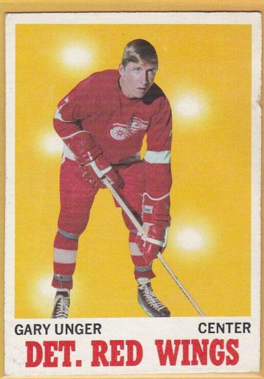 Gary Unger #26 Hockey Cards 1970 Topps