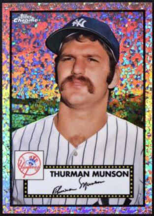 Thurman Munson #604 2021 Topps Chrome Platinum Anniversary Baseball