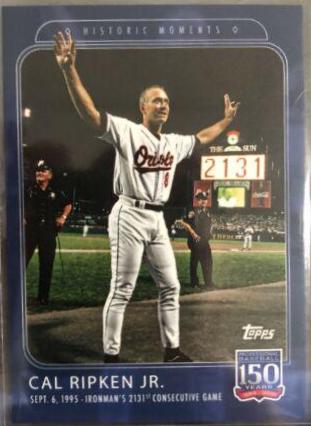 Cal Ripken Jr. #8 Baseball Cards 2019 Topps 150 Years of Baseball