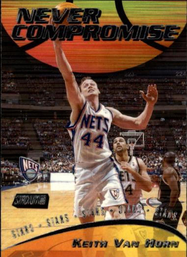 Keith Van Horn #NC18 Basketball Cards 1999 Stadium Club Never Compromise