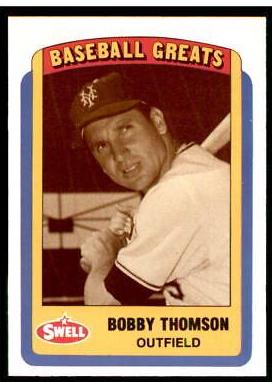 Bobby Thomson #21 Baseball Cards 1990 Swell Greats