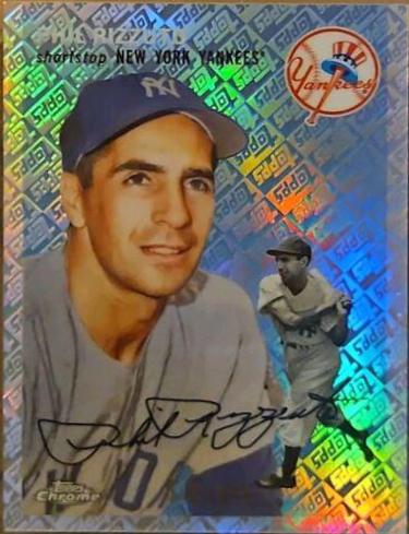 Phil Rizzuto [Topps Refractor] #301