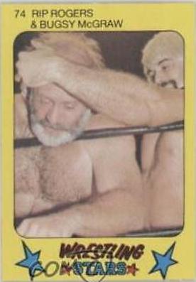 Rip Rogers, Bugsy McGraw #74 Wrestling Cards 1986 Monty Gum Wrestling Stars