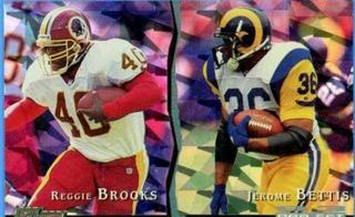 Reggie Brooks / Jerome Bettis