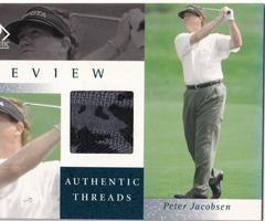 Peter Jacobsen #PJ-AT Golf Cards 2001 Upper Deck SP Authentic Preview Threads Prices