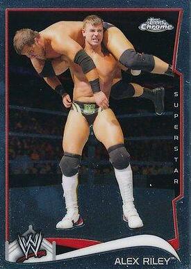 Alex Riley #2 Wrestling Cards 2014 Topps Chrome WWE
