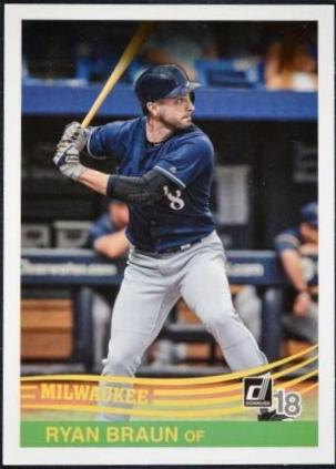 Ryan Braun #247 2018 Panini Donruss Baseball