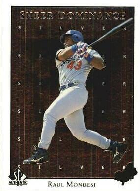 Raul Mondesi #SD7