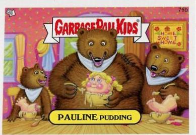 PAULINE Pudding #75b Garbage Pail Kids 2013 Mini