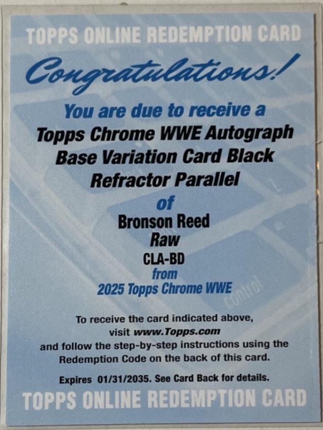 Bronson Reed [Black] #CLA-BD Prices | 2025 Topps Chrome WWE Redemption ...