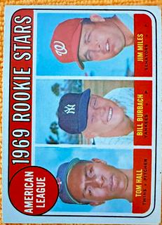 American League 1969 Rookie Stars: Tom Hall / Bill Burbach / Jim Miles