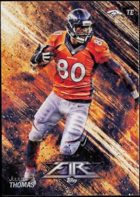 Julius Thomas #4 Football Cards 2014 Topps Fire