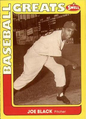 Joe Black #9 Baseball Cards 1991 Swell Greats