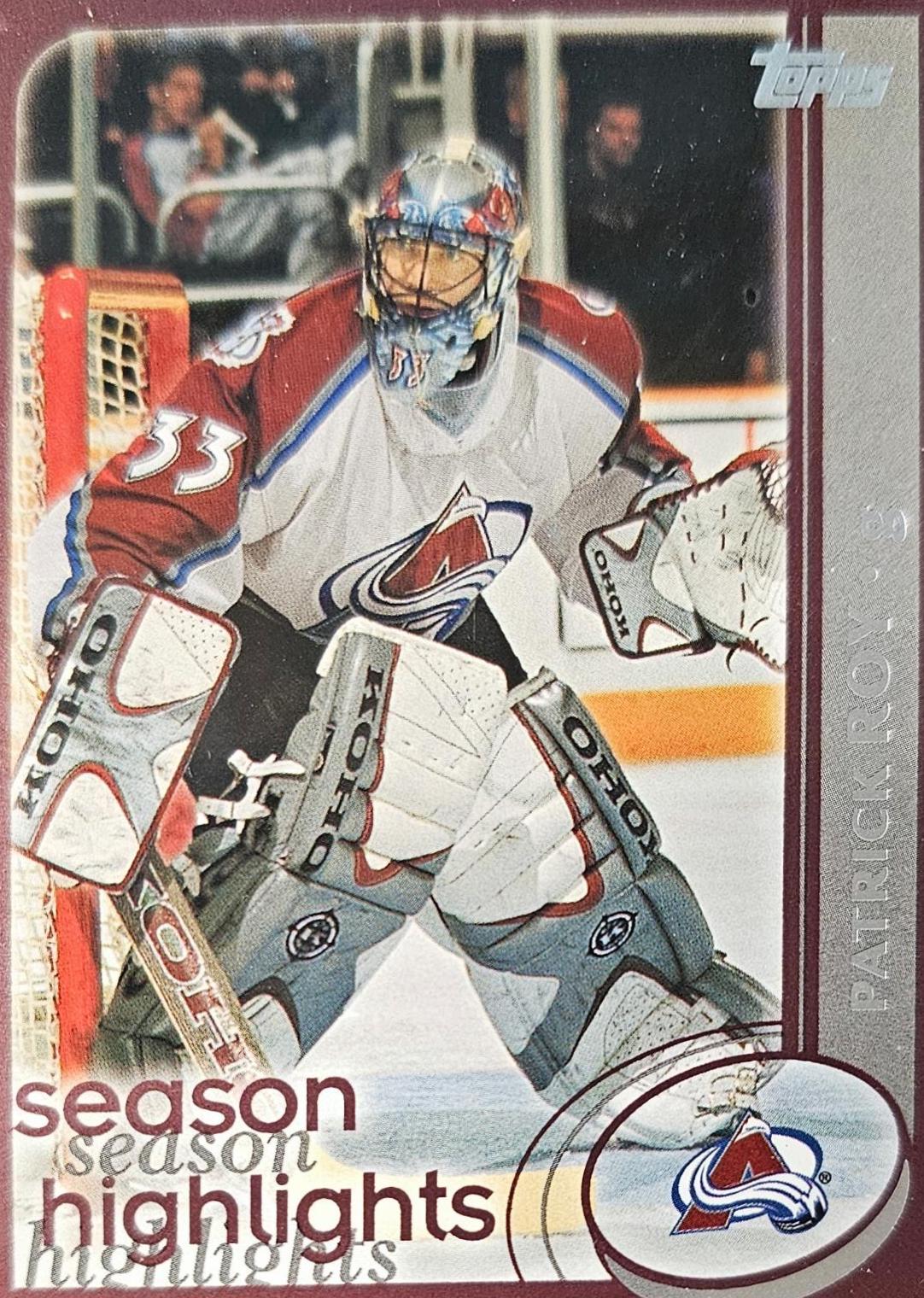 Patrick Roy #317 2002-03 Topps Hockey