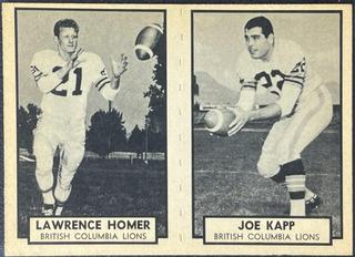 Lawrence Homer, Joe Kapp