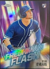 Ryan O'Hearn #FF-13 Baseball Cards 2019 Topps Chrome Freshman Flash Prices