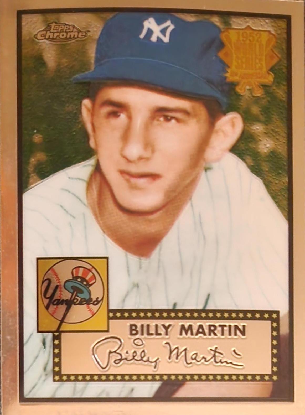 Billy Martin #52R-6 Baseball Cards 2002 Topps Chrome 1952 Reprints