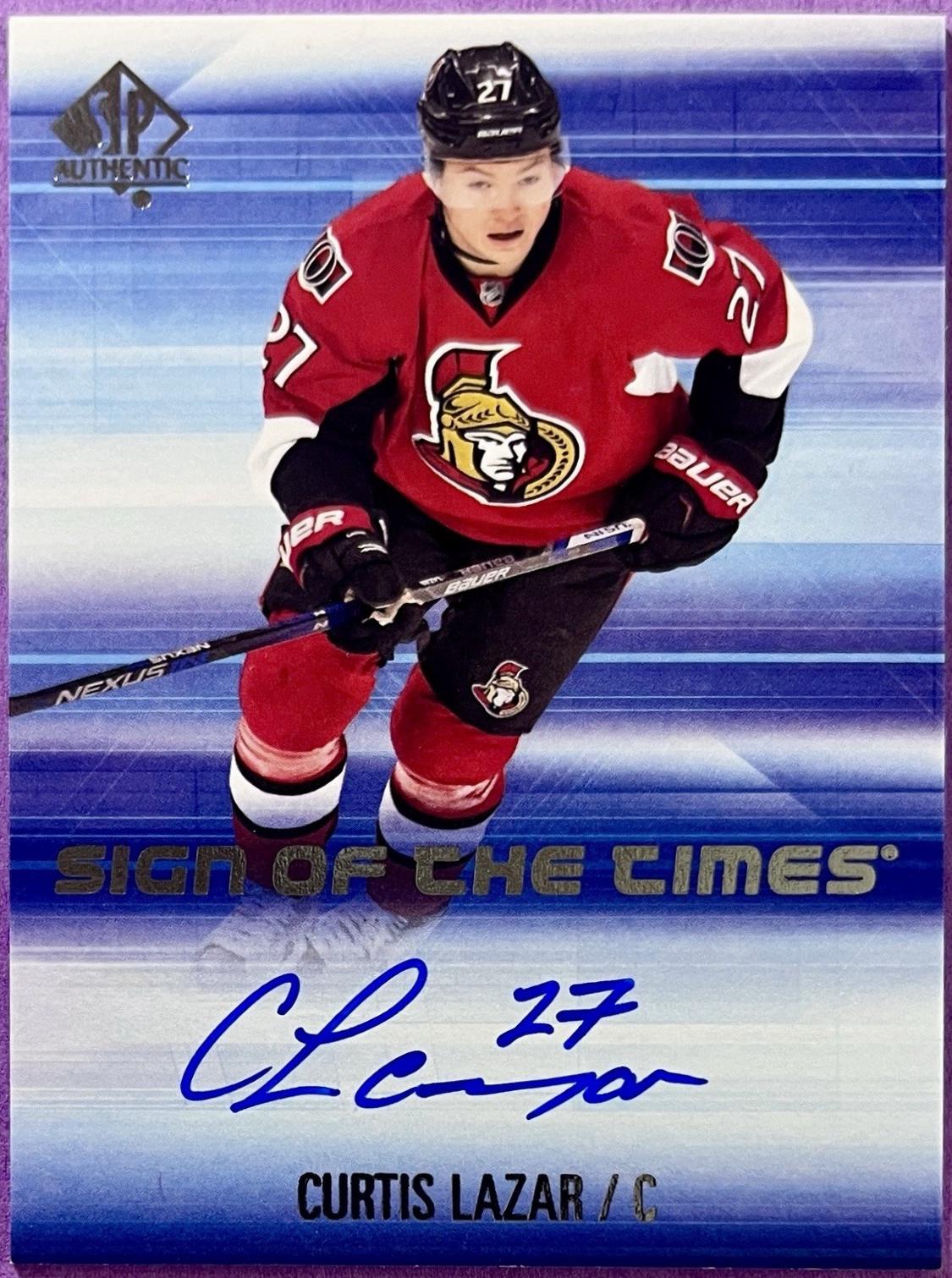 Curtis Lazar #SOTT-CL 2015-16 SP Authentic Hockey Sign of the Times
