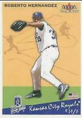 Roberto Hernandez #203 Baseball Cards 2002 Fleer Tradition Prices