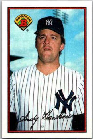 Andy Hawkins (1989 Bowman)