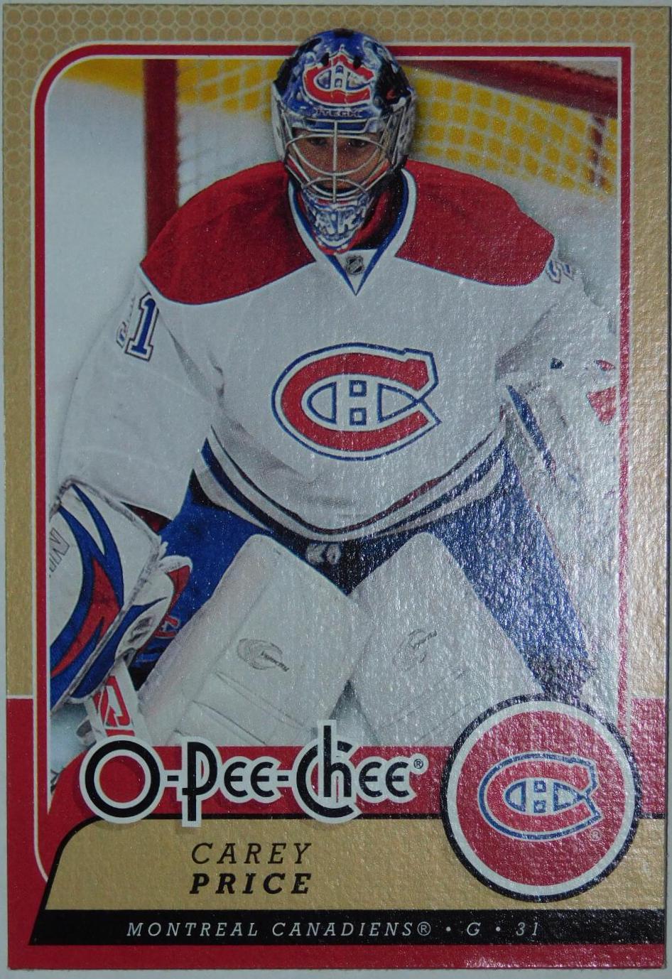 CAREY PRICE #177 Hockey Cards 2008 O Pee Chee