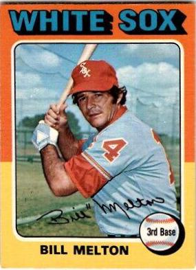 Bill Melton #11 Baseball Cards 1975 O Pee Chee