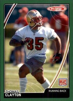 Thomas Clayton #473 Football Cards 2007 Topps Total