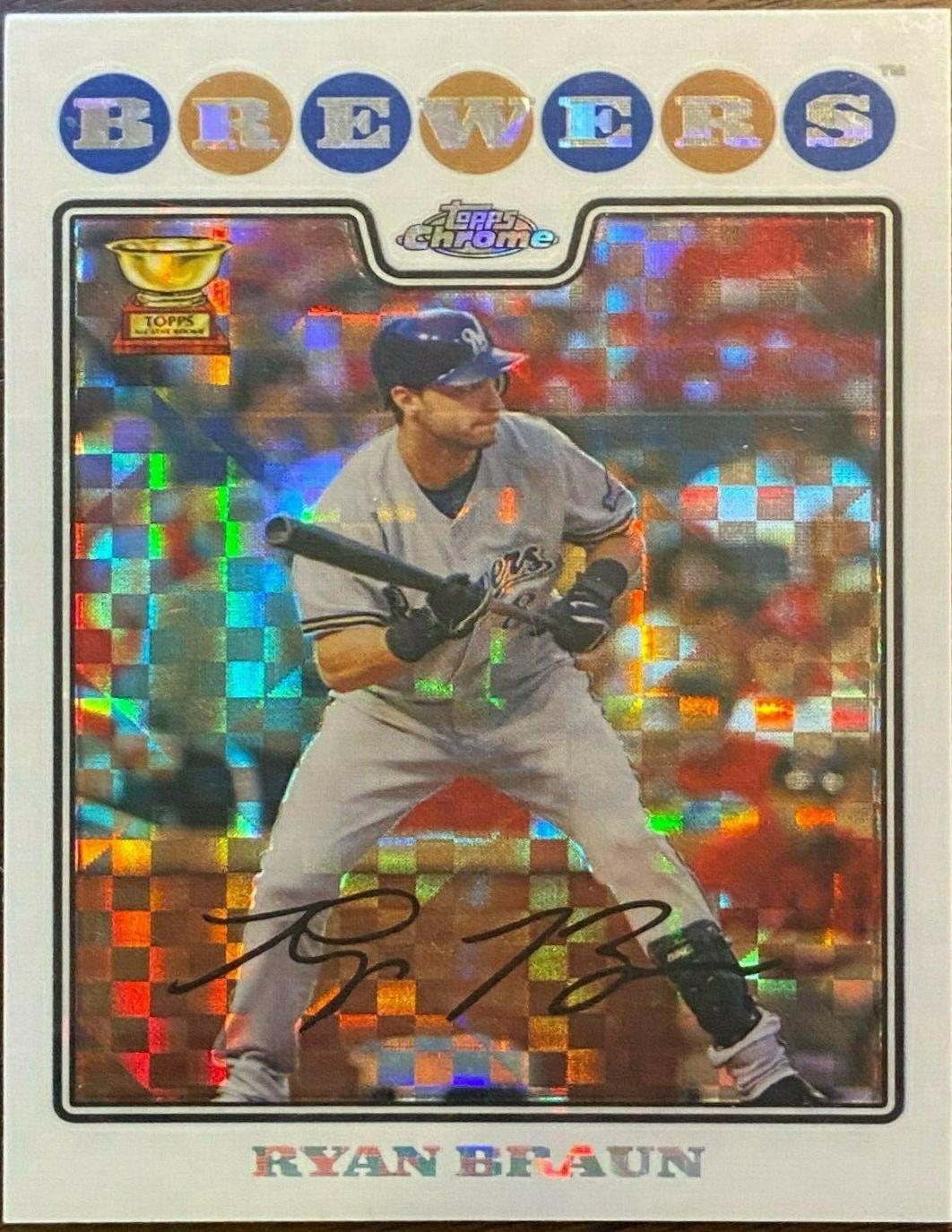 Ryan Braun [Xfractor] #113