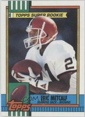 Eric Metcalf #157 Football Cards 1990 Topps