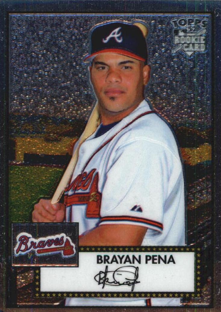 Brayan Pena #TCRC54 Baseball Cards 2006 Topps '52 Chrome