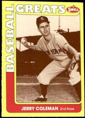 Jerry Coleman #19 Baseball Cards 1991 Swell Greats