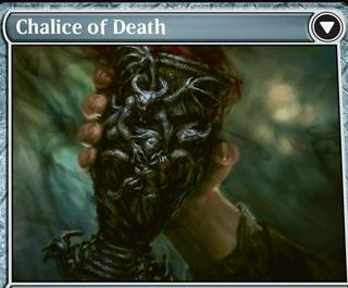 Chalice of Life // Chalice of Death