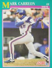 Mark Carreon #165 Baseball Cards 1991 Score Prices