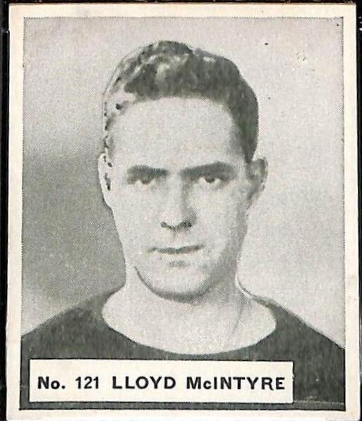 Lloyd McIntyre #121 Hockey Cards 1937 V356 World Wide Gum