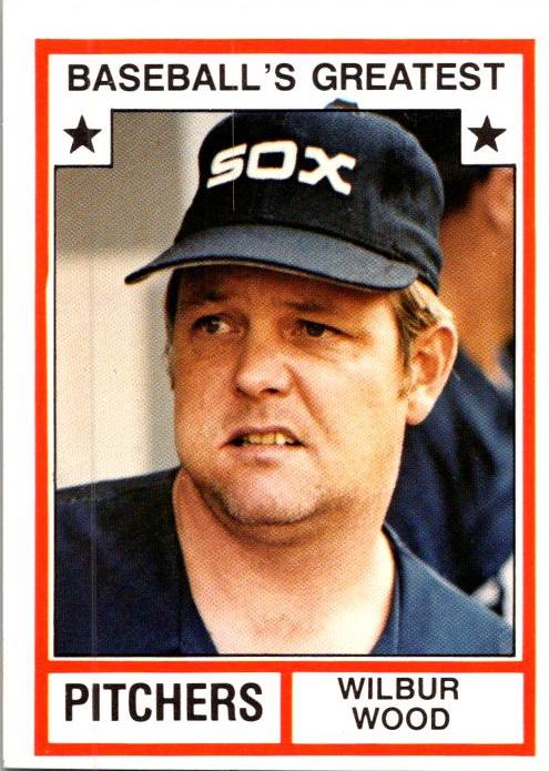 Wilbur Wood #5 Baseball Cards 1982 TCMA Greatest Pitchers