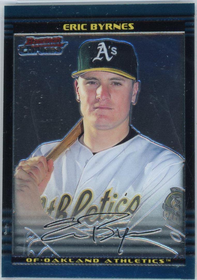Eric Byrnes #292 Baseball Cards 2002 Bowman Chrome