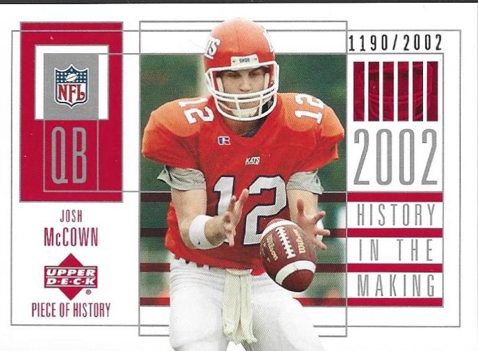 Josh McCown #140 2002 Upper Deck Piece Of History Football