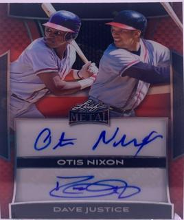 Otis Nixon / Dave Justice